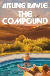 Book Review: The Compound by Aisling Rawle